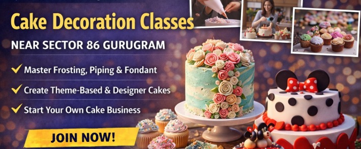 Cake Decoration Classes Near Sector 86 Gurugram – Learn Professional Cake Designing Skills