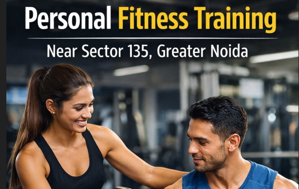 Personal Fitness Training Near Sector 135 Greater Noida – Achieve Your Health and Fitness Goals with Expert Guidance